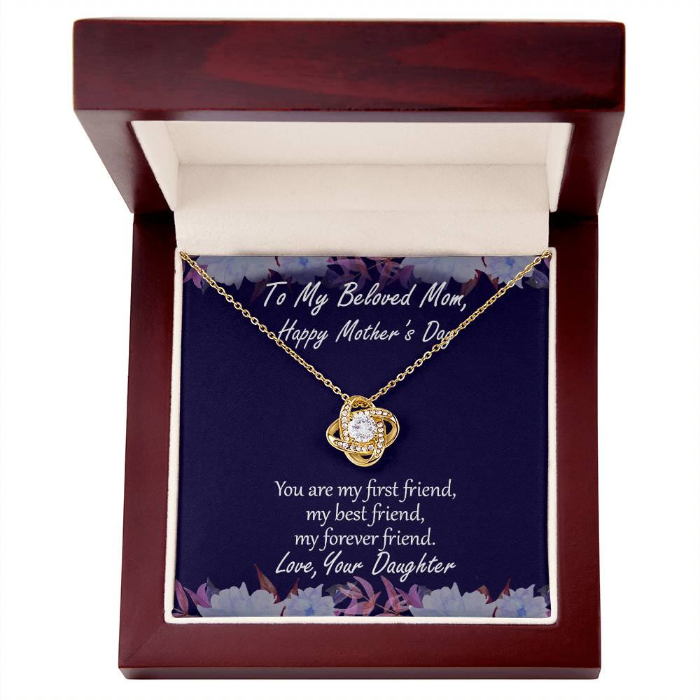 "My First Friend" - Mother's Day Necklace - To the Woman of My Dreams - Gift For Mother's Day