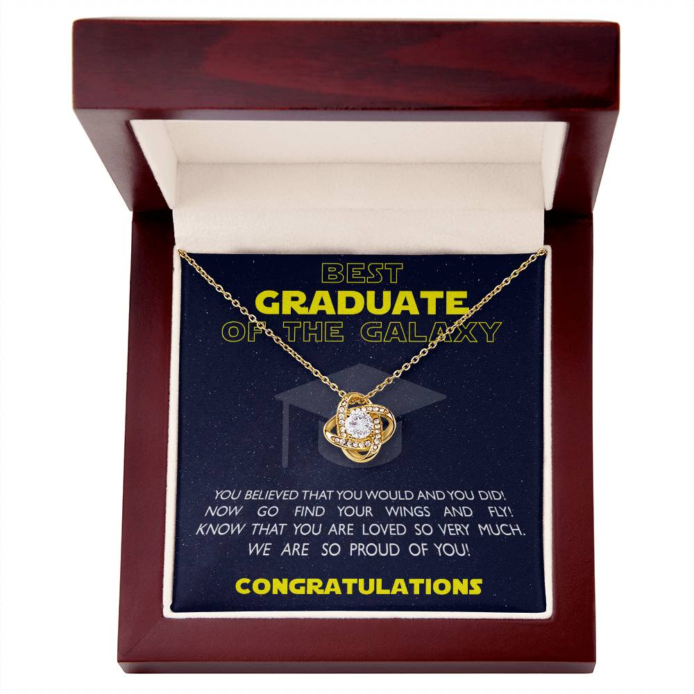 (Almost Gone!) Best Graduate of the Galaxy - Love Knot Necklace - Believe in Yourself, Congratulations
