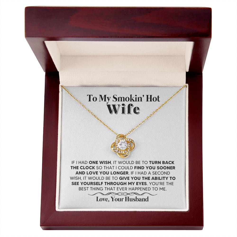 One Wish - Necklace - Wife, From Your Husband – I’d Turn Back Time Just to Love You Longer on Mother’s Day