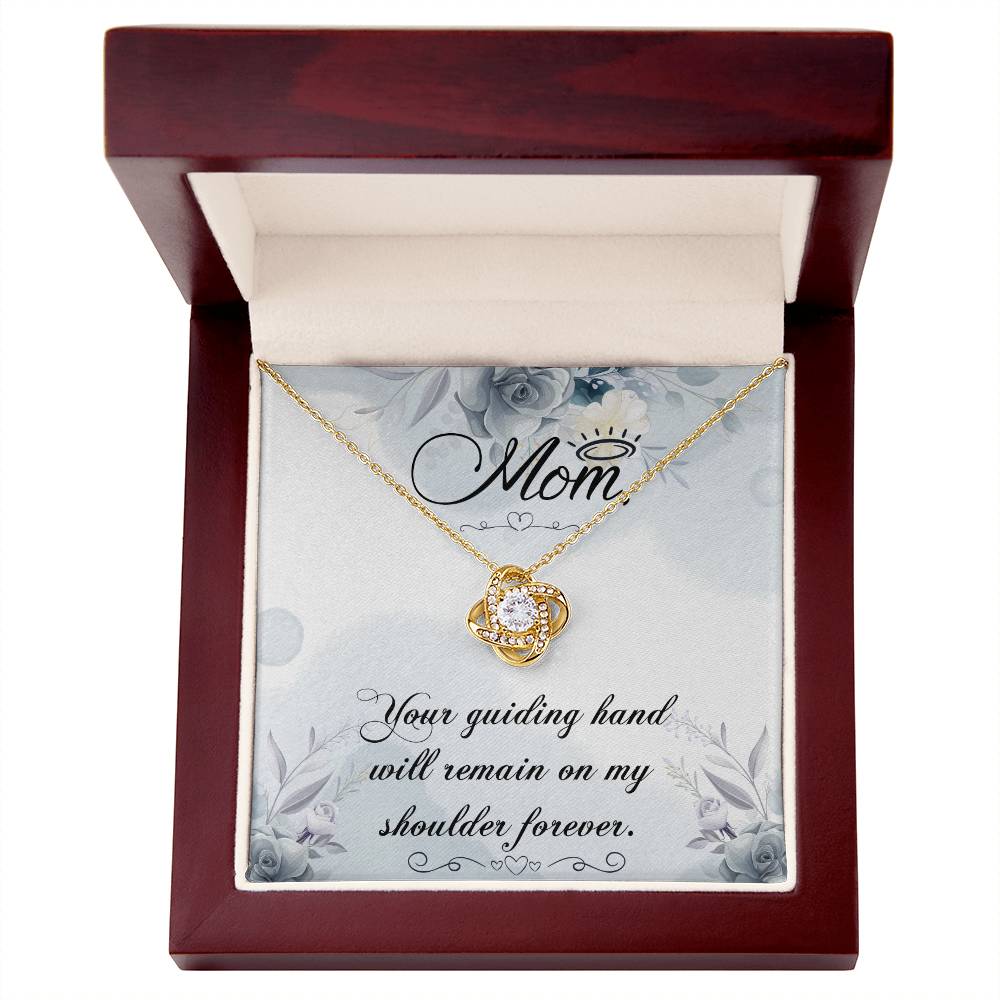 Gift For You Mom - Your guiding hand will remain on my shoulder forever, on Mother’s Day