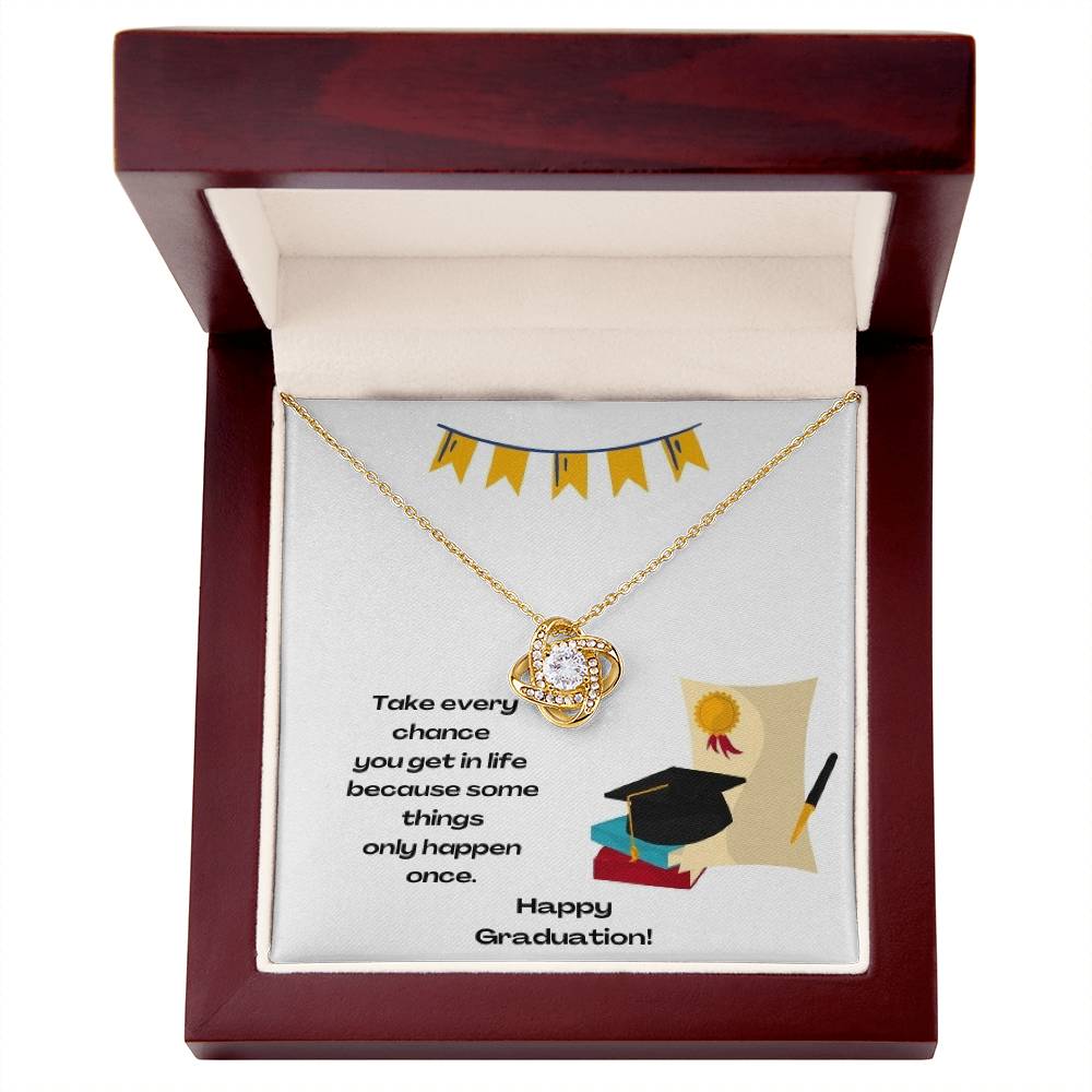 " a Graduation Gift-Love Know Necklace"-"Take Every Chance" - Gift For Girlfriend, My Friends To Graduation Day