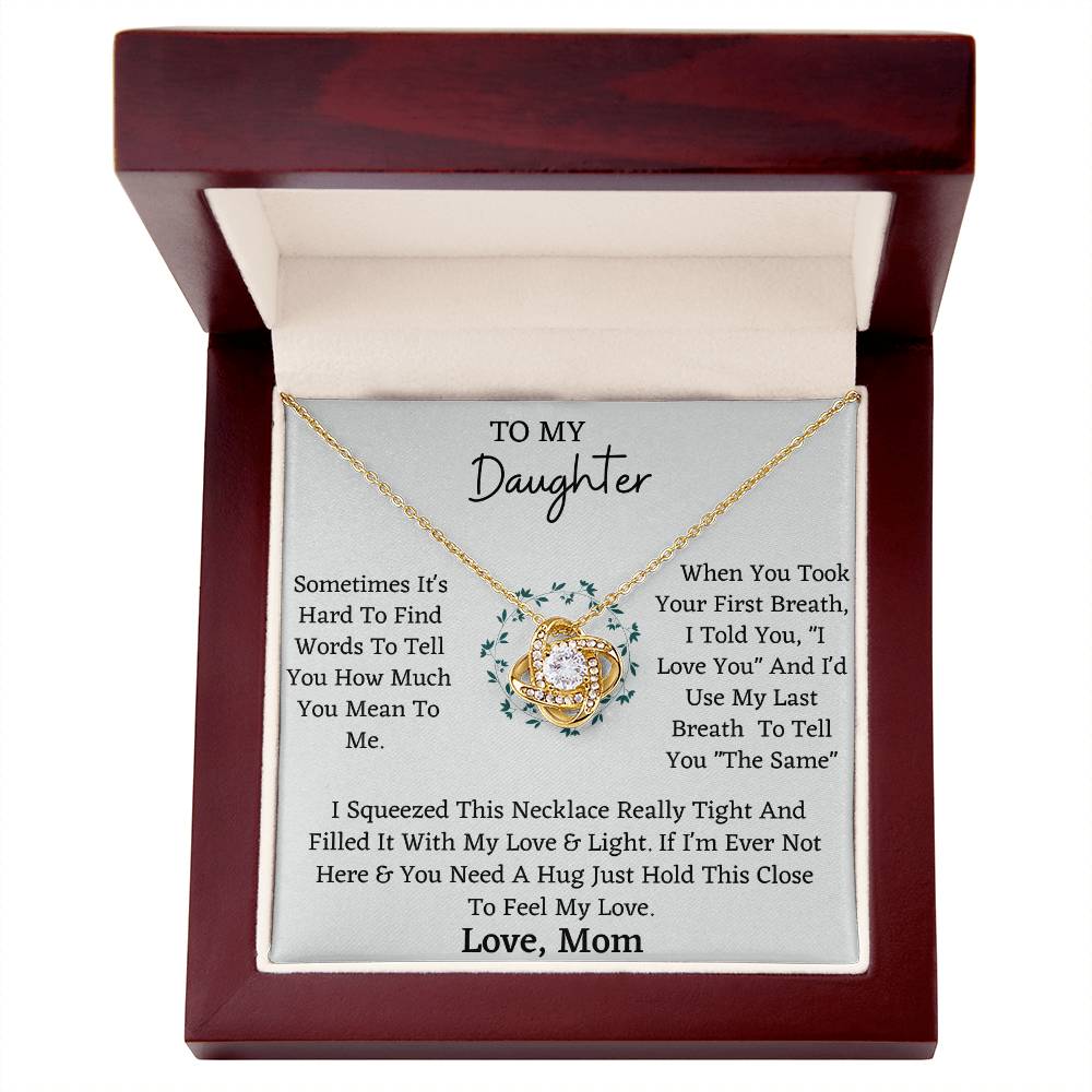 Gift for Daughter - My First Breath to My Last Will Always Be Love on Graduation