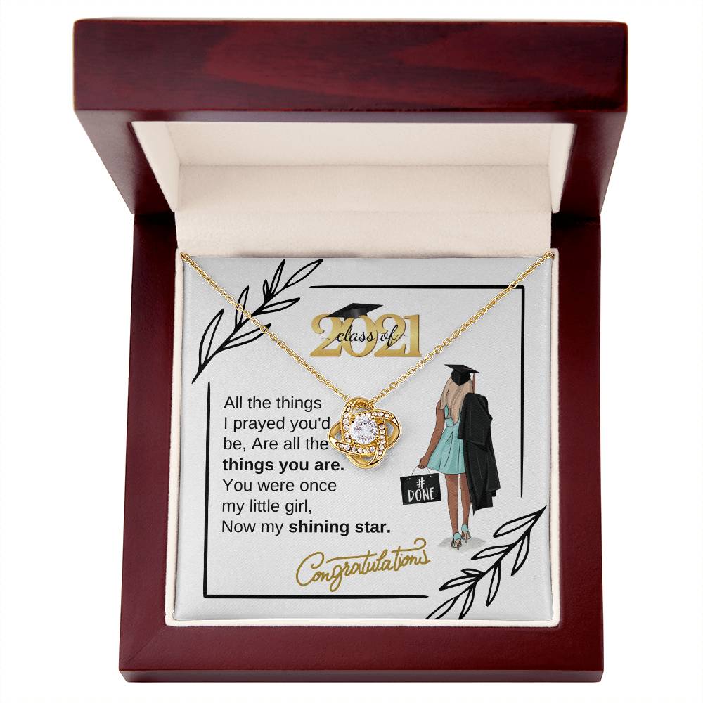 " a Graduation Gift for Her - "My Shining Star" Quote Class 2021- Love Knot Necklace -  Gift To Graduation Day