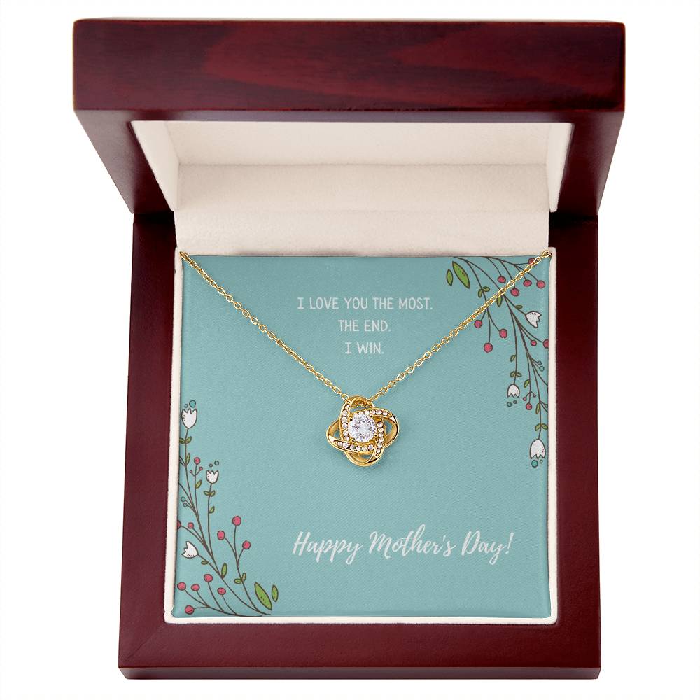 "I Love You the Most" - Mother's Day Love Knot Necklace -  A Special Present For My Mother