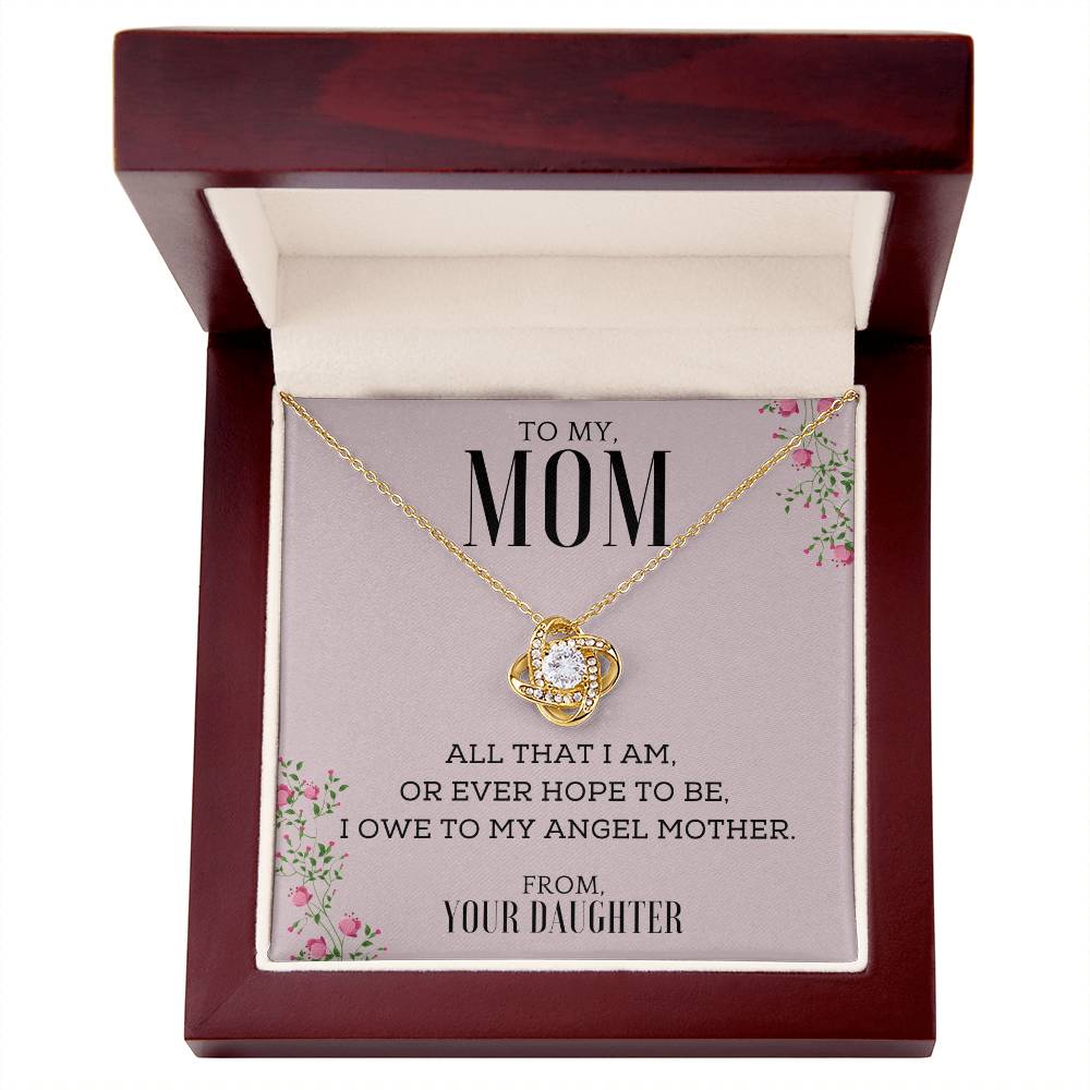 "All That I Am, or Ever Hope to Be, I Owe to My Angel Mother" | Necklace