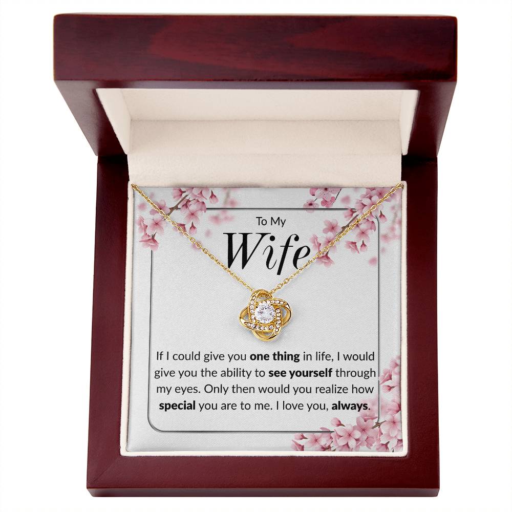 "One Thing" | Love Knot Necklace | to Wife