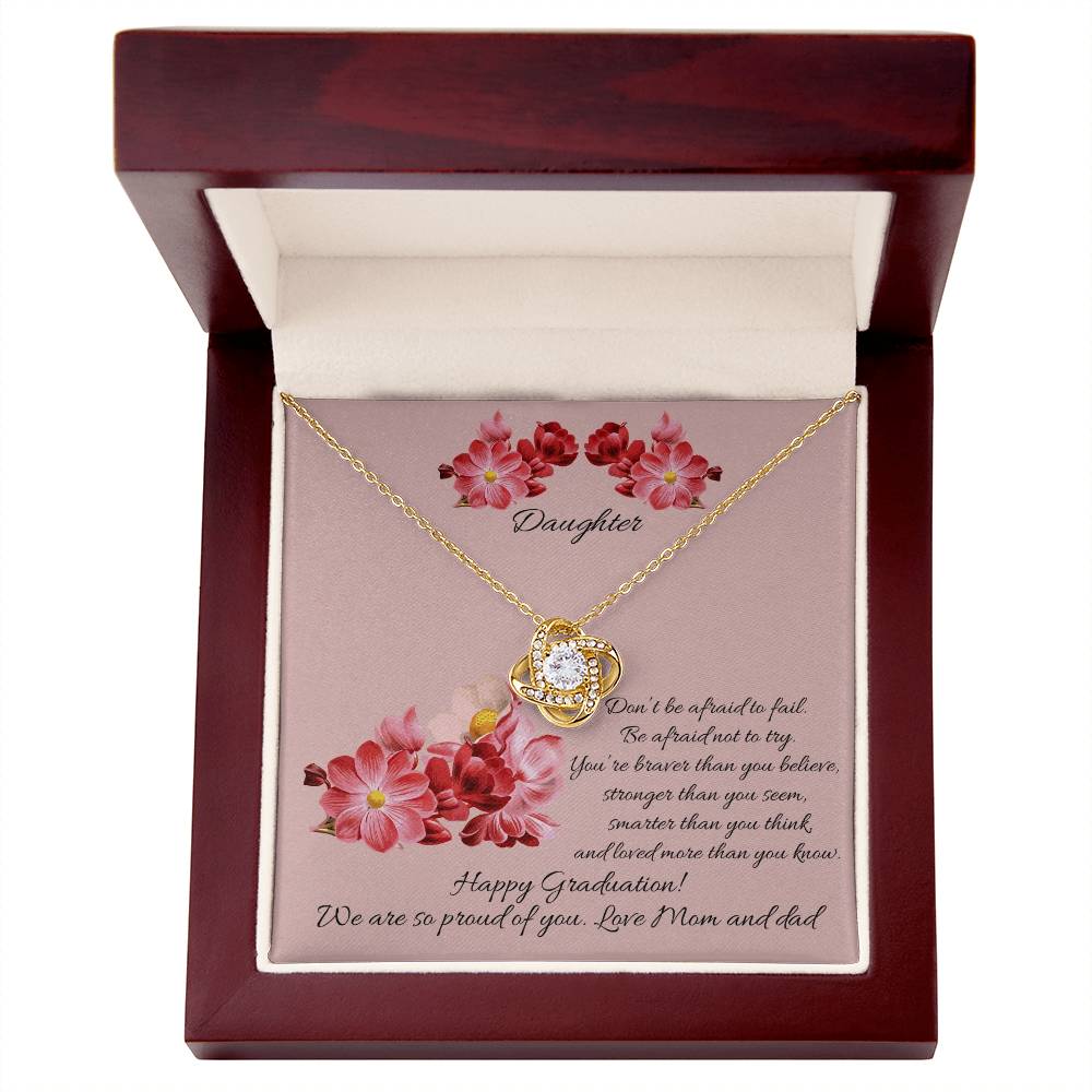 "A Graduation Gift - Love Knot Necklace" -"Don't Be Afraid to Fail"