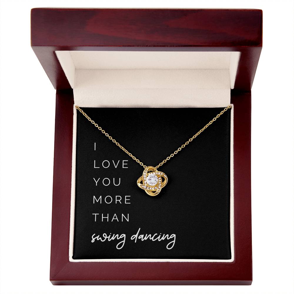 More Than Swing Dancing Knot Necklace - I’d Skip Every Dance Just to Be with You on Your Birthday