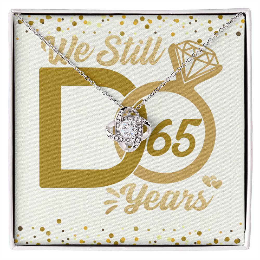 We Still Do 65 Years - Anniversary Necklace for Couple – Endless Love – 60th Wedding Anniversary