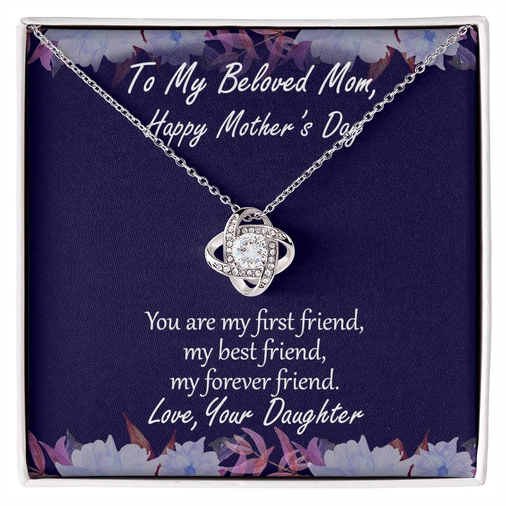 "My First Friend" - Mother's Day Necklace - To the Woman of My Dreams - Gift For Mother's Day