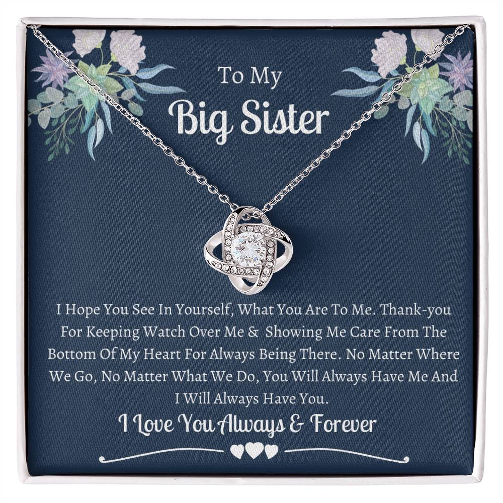 Gift for Big Sister – No Matter Where We Go, You’ll Always Have Me – Special Occasion