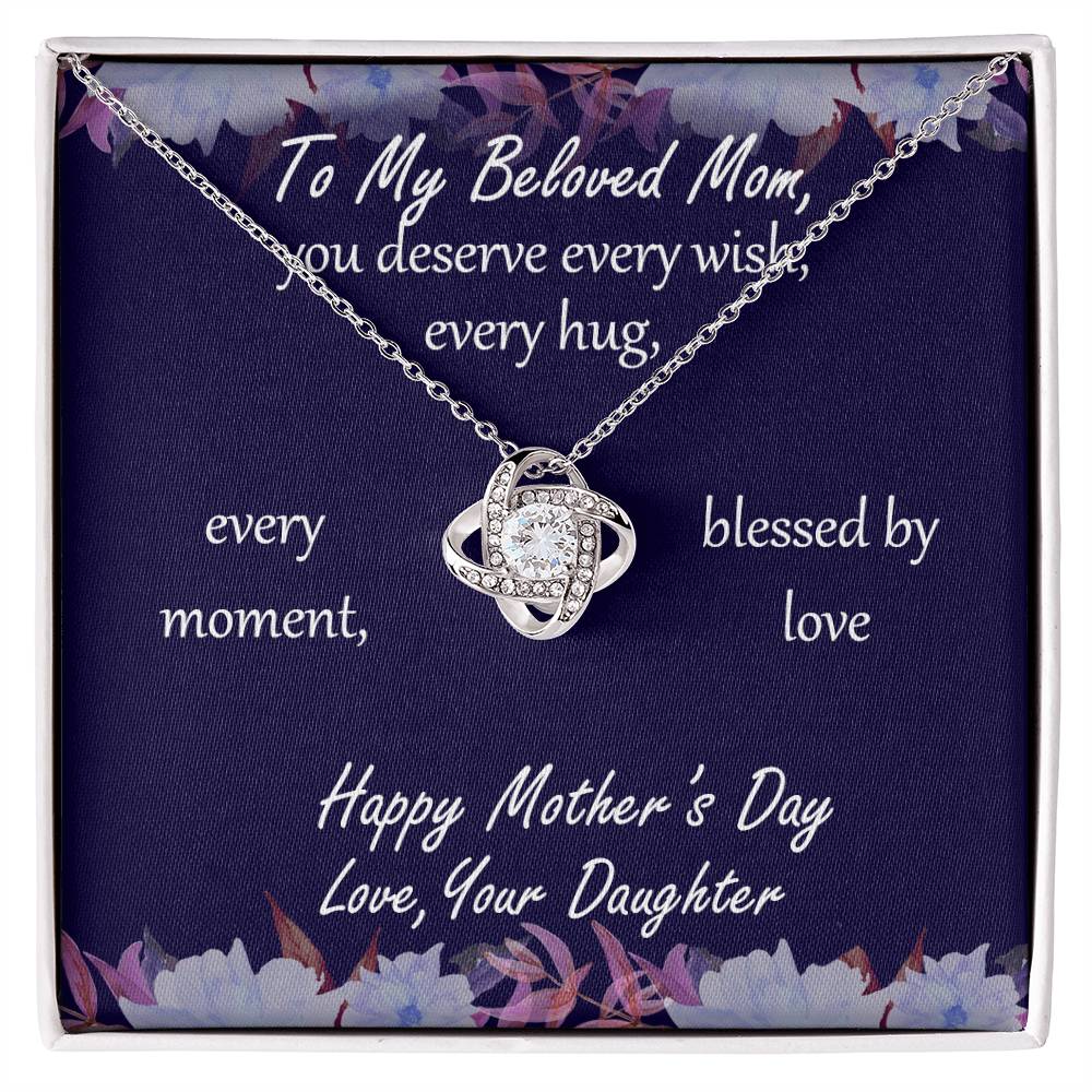 "Blessed by Love" - Mother's Day Necklace -  Ro My Beloved Mom - Happy Mother's Day Love, Your Daughter