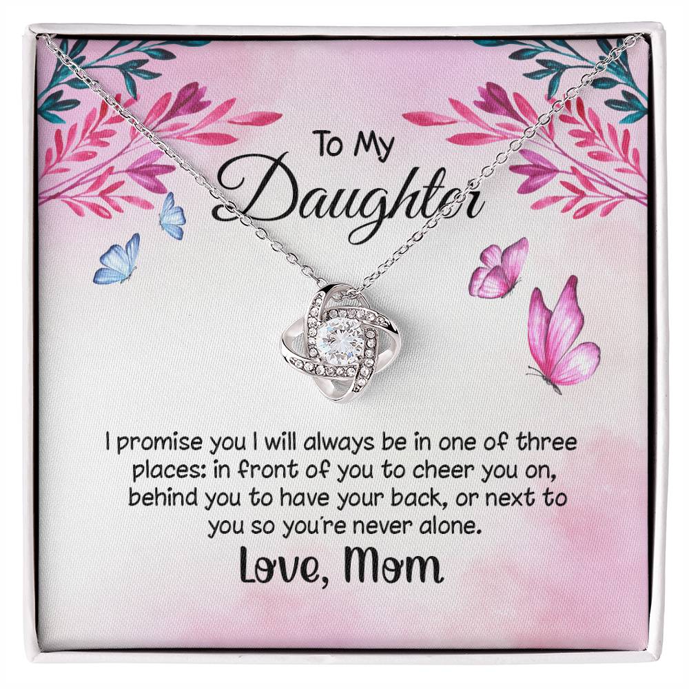 To My Daughter Necklace - Always in Front, Behind, or Beside You on Easter