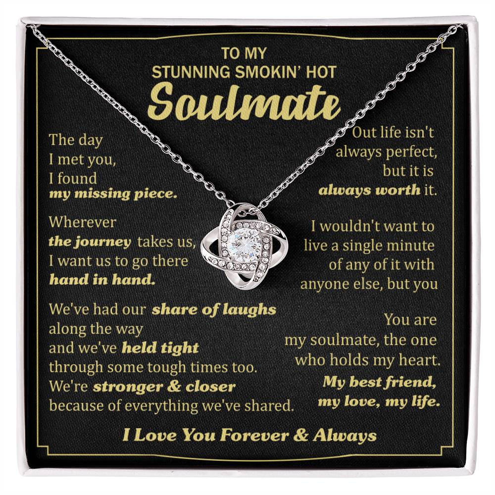 (Almost Gone) Gift for Your Soulmate - the One Who Holds My Heart - Love Knot