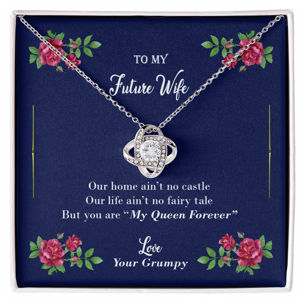 "Future Wife" - Love Knot Necklace -  My Queen Forever -  To My Wife, Girlfriend, Bride