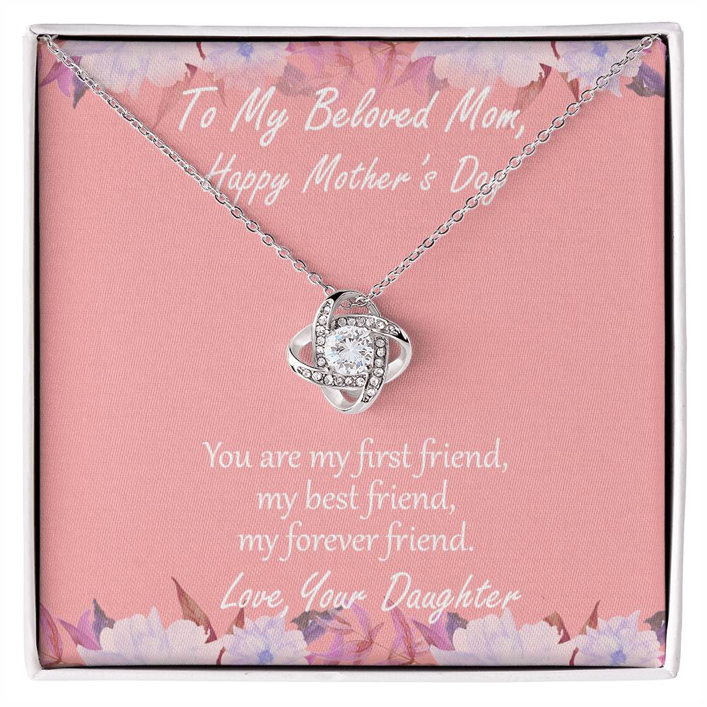 "First Friend" - Mother's Day Necklace - To My Beloved Mom, Girlfriend, Wife, Sister