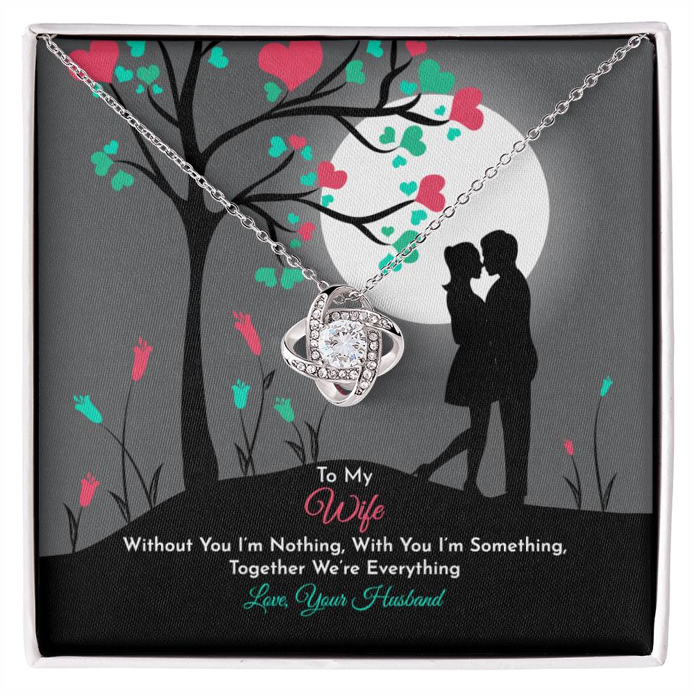 To My Wife "Together We Are Everything" Love Knot Necklace - Great Gifts for Birthday, Valentine's Day and Christmas for Wife