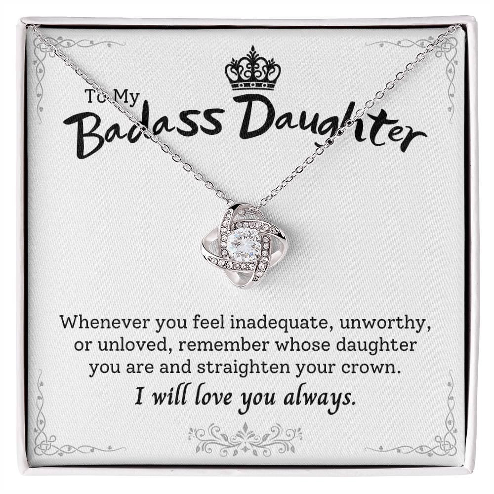(Almost Gone) "to My Badass Daughter" Luxe Crown Necklace - To My Daughter – I Will Love You Always – Birthday or Graduation