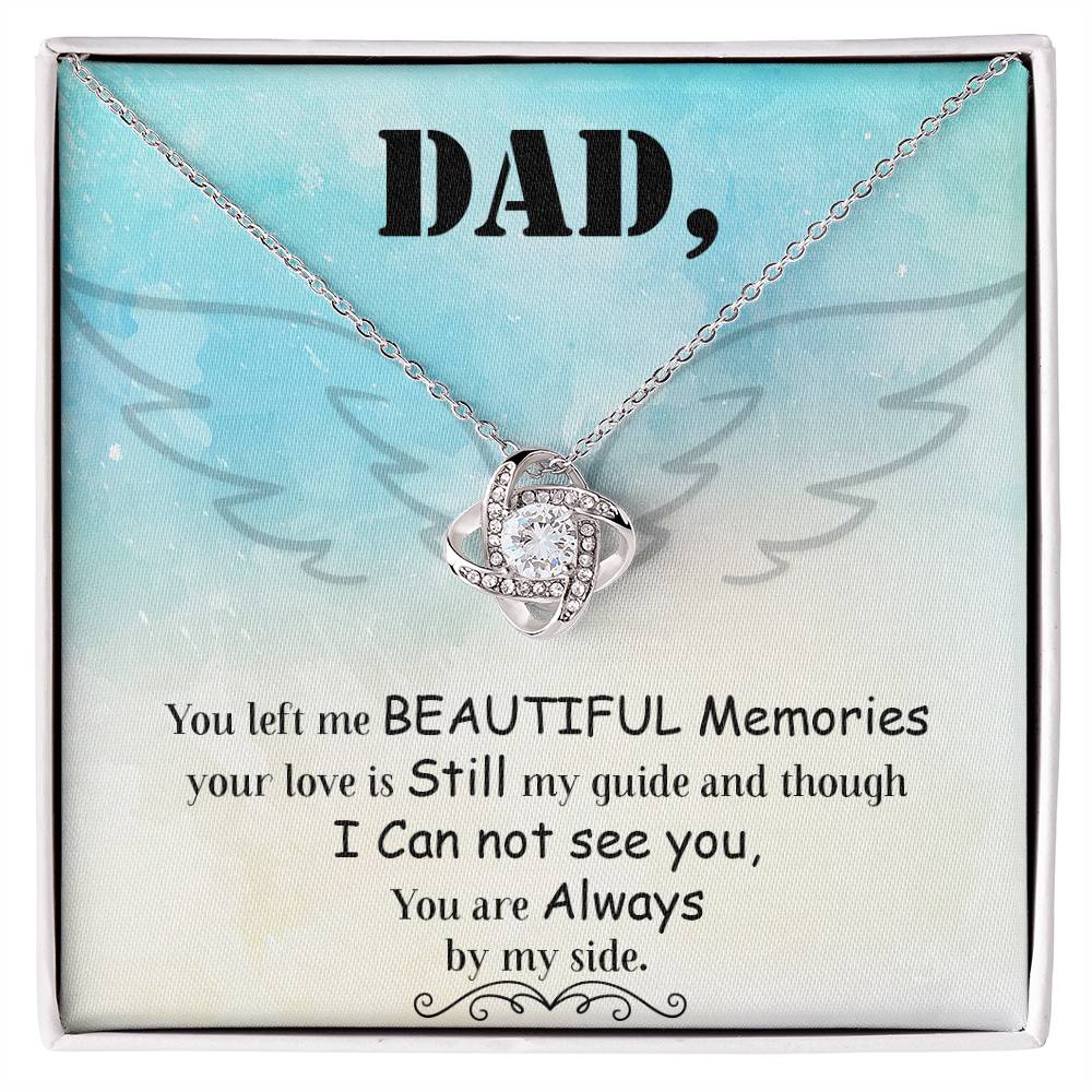 Dad - You Left Me Beautiful Memories - Necklace