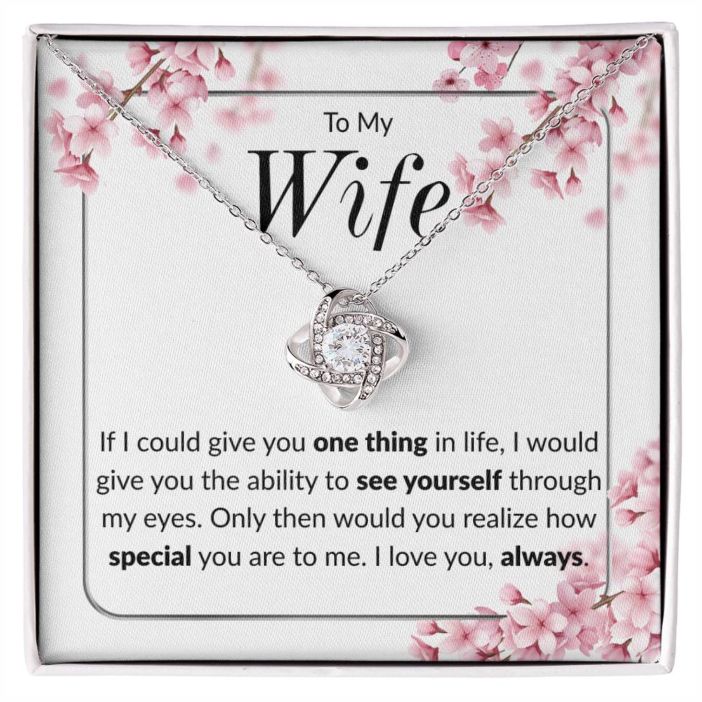 "One Thing" | Love Knot Necklace | to Wife