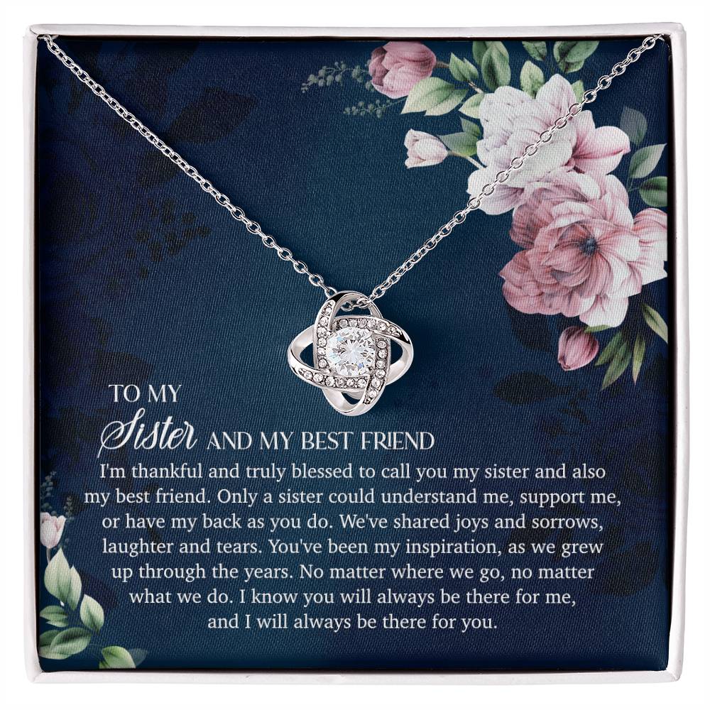 To My Sister and My Best Friend - Love Knot Necklace