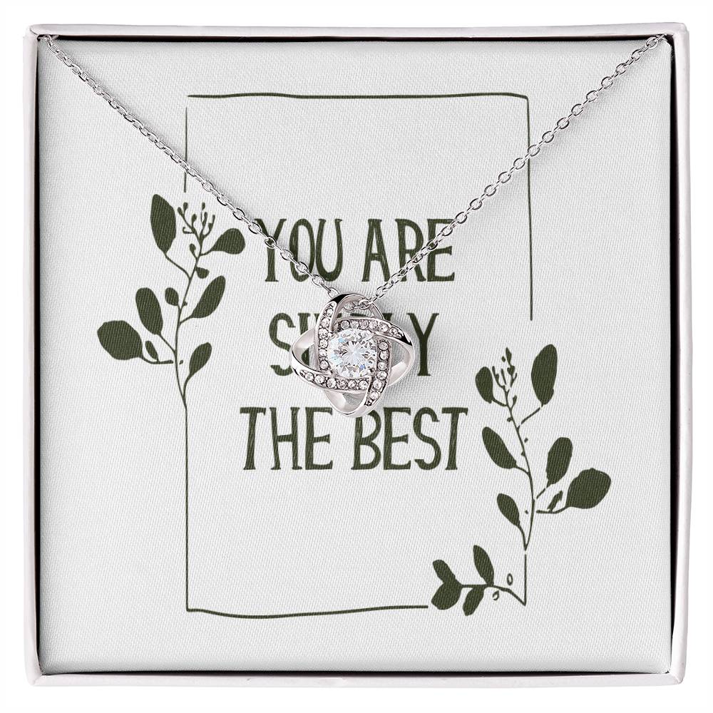"You Are Simply the Best" Mother's Day Wife Girlfriend - Is The Best Gift For Her