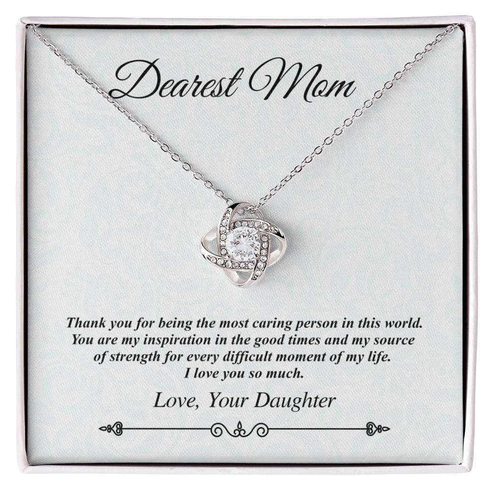 'Dearest Mom' Jeweled Knot - the Most Caring Person in This World