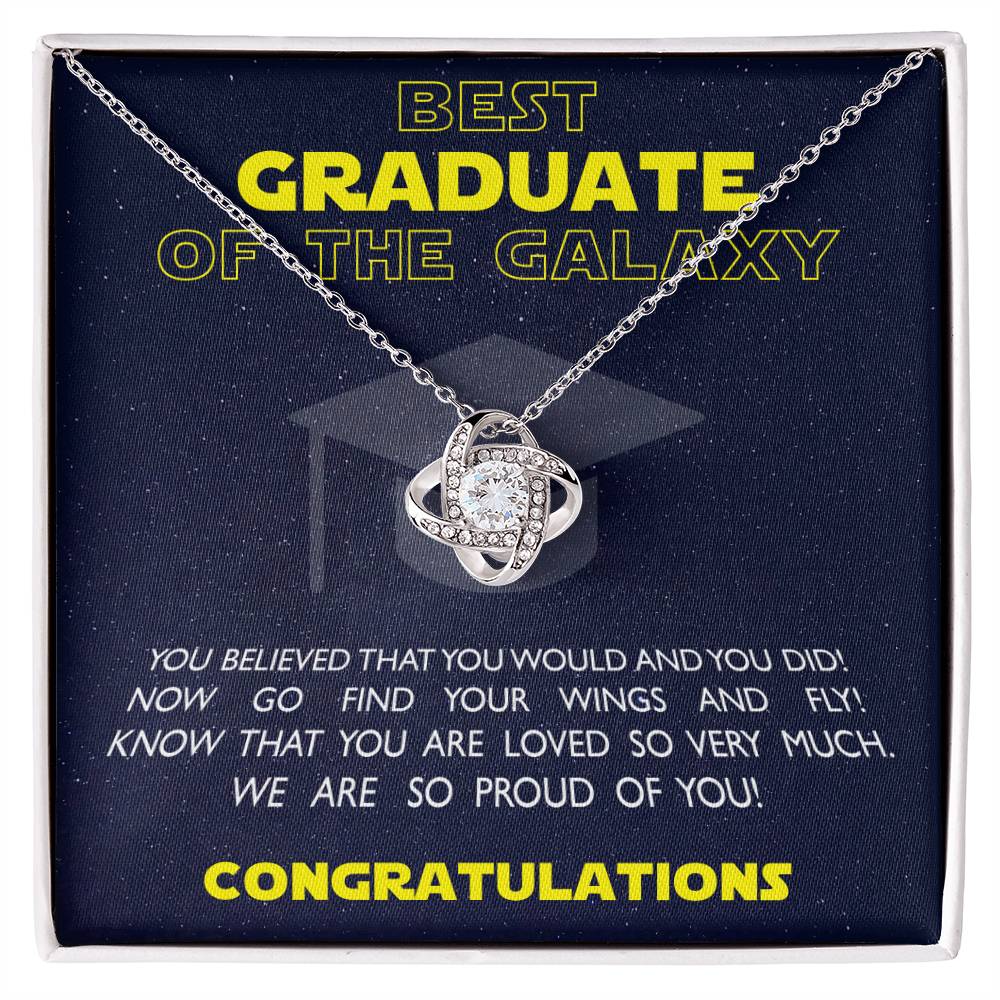 (Almost Gone!) Best Graduate of the Galaxy - Love Knot Necklace - Believe in Yourself, Congratulations