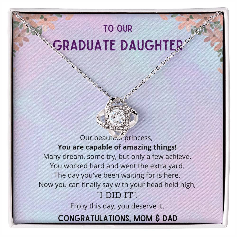 "Finally, You Did It" - Our Princess - Necklace - To Our Graduate Daughter