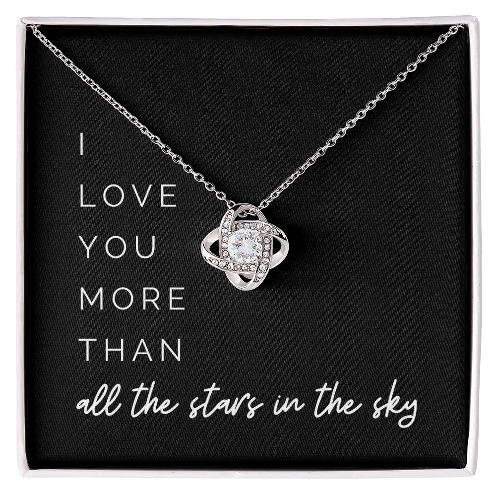 More Than All The Stars Knot Necklace - I Love You More Than All the Stars in the Sky on Valentine’s Day