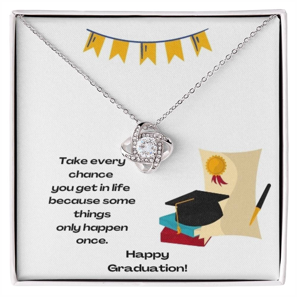 " a Graduation Gift-Love Know Necklace"-"Take Every Chance" - Gift For Girlfriend, My Friends To Graduation Day