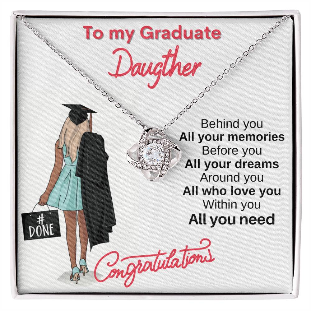 "All You Need" - Love Knot Necklace - To My Graduation - Gift For Her