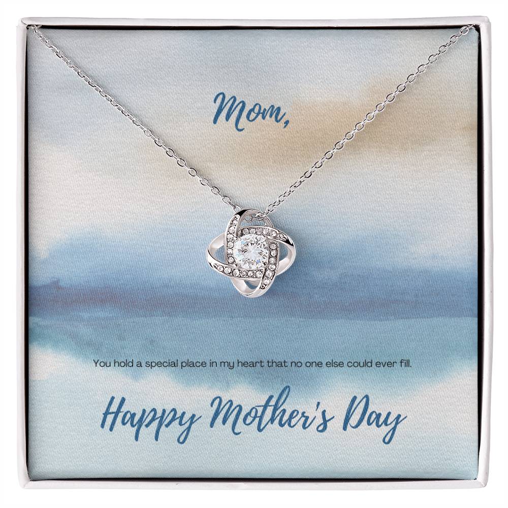 "You Hold a Special Place" - Mother's Day Love Knot Necklace - A Special In My Heart  For Mom