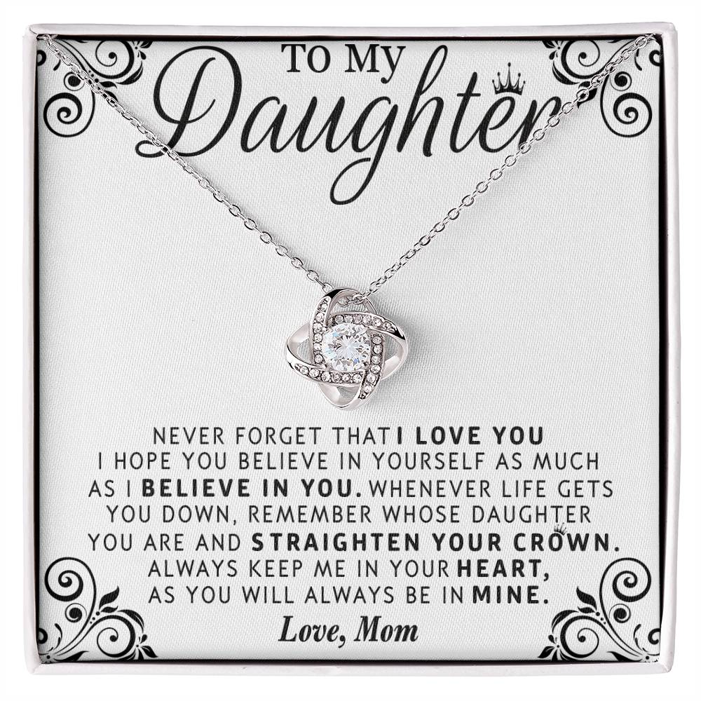 I BELIEVE IN YOU - SPECIAL GIFT FOR DAUGHTER