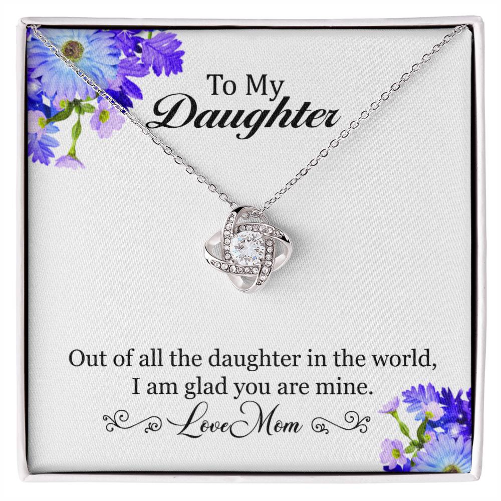 To My Daughter I Am Glad You Are Mine, Necklace With Message, Birthday Gift, Meaningful Gift, Gift For Daughter, From Mom To Daughter. Alluring Beauty Necklace.