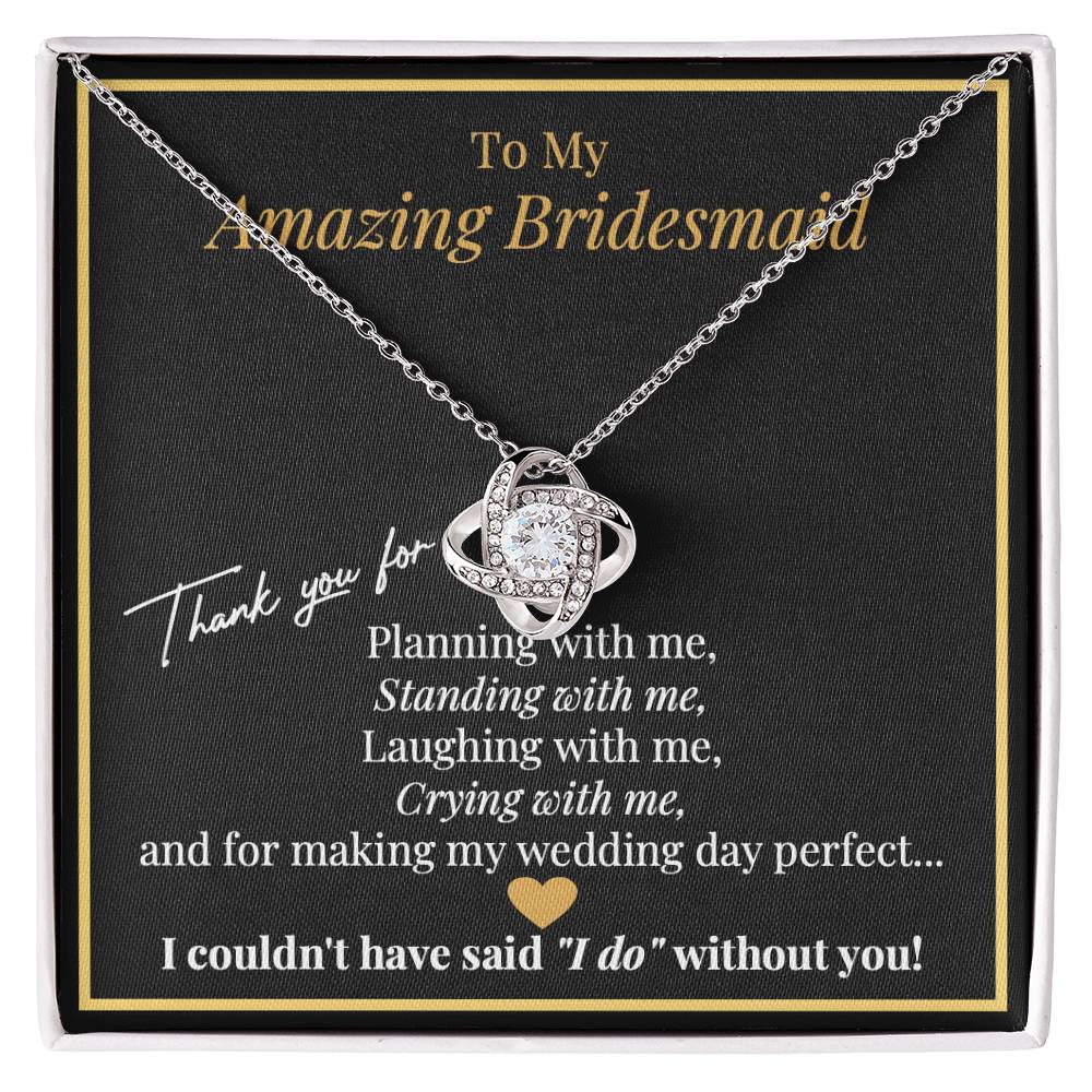 Bridesmaid Thank You Gift Necklace – Thank You for Making My Day Perfect – Wedding Keepsake