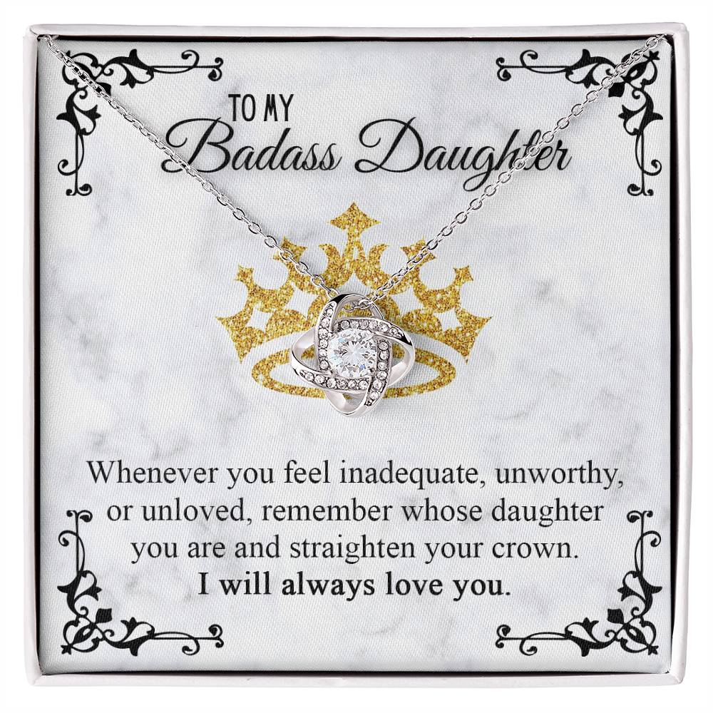 To My Badass Daughter - Straighten Your Crown Necklace, Gift for Daughter, Birthday Gift