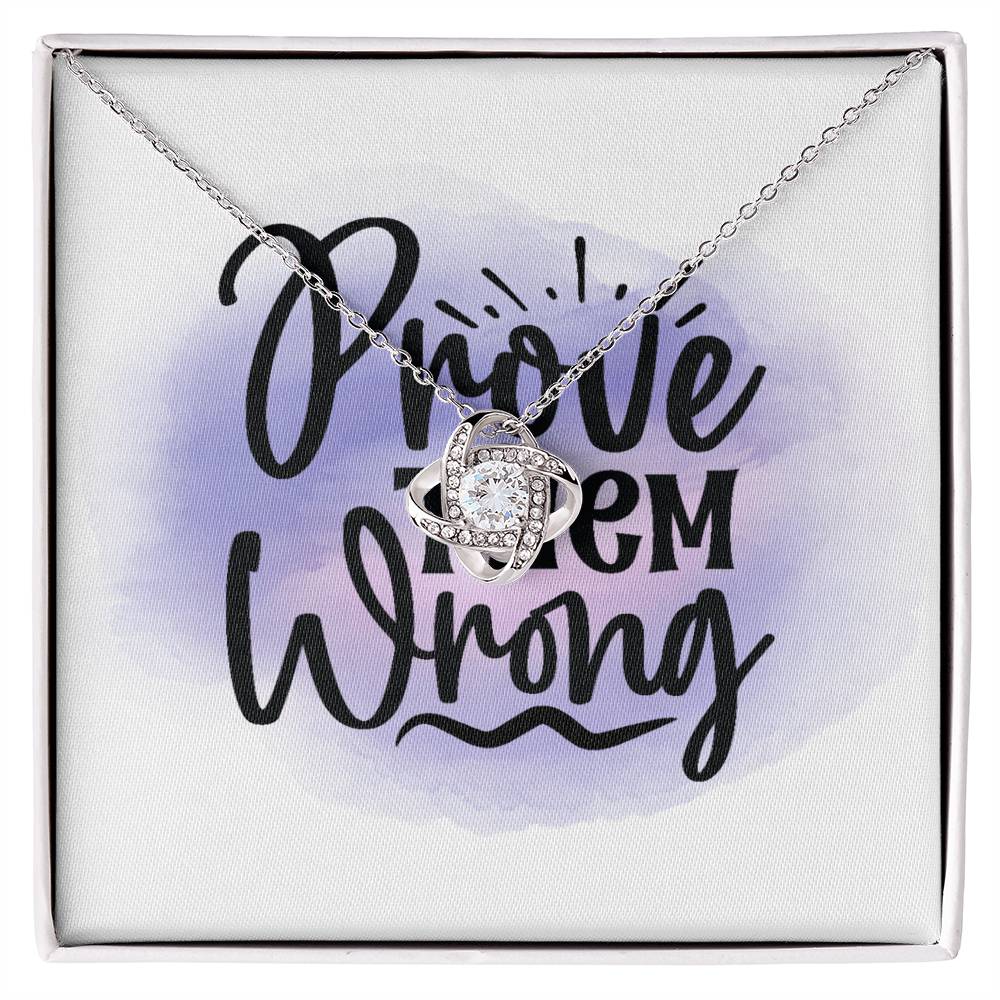 Prove Them Wrong - Gift My Girl Friend