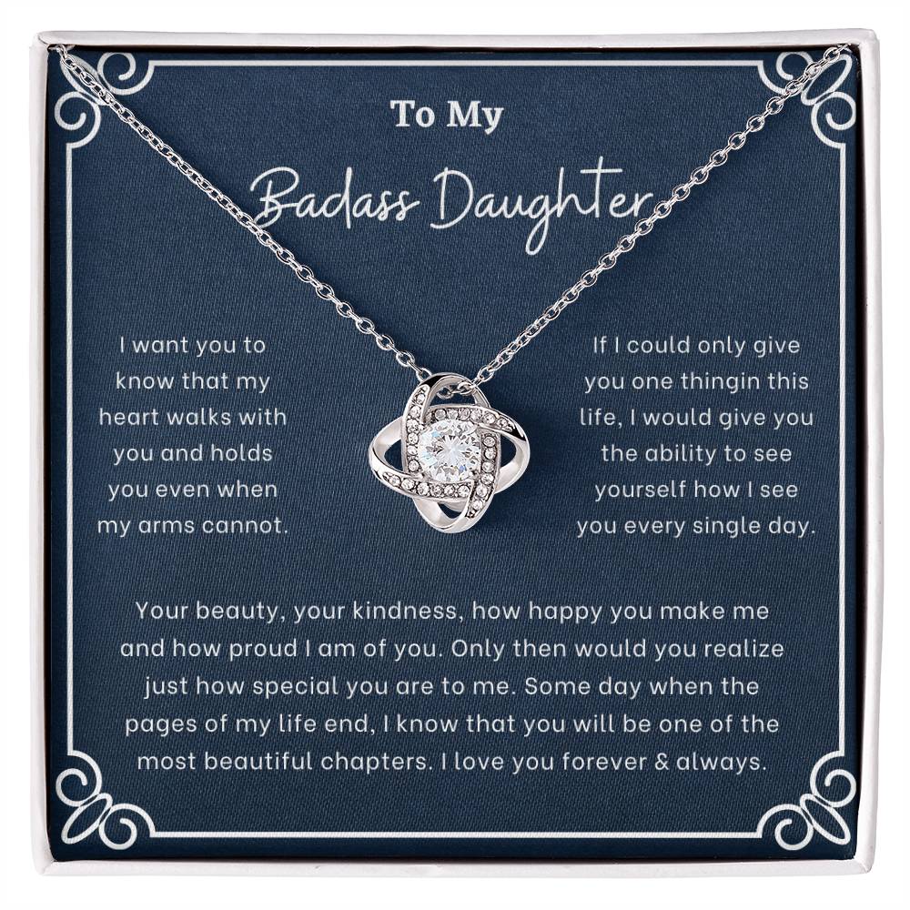 To my Daughter - 1st Design - To My Badass Daughter – A Lifetime of Love and Pride from Mom/Dad