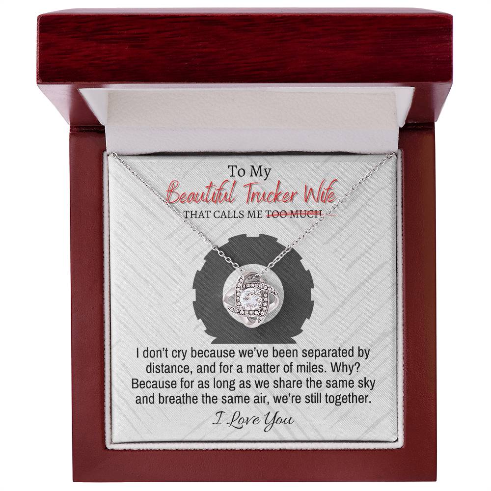 "Trucker Wife" Love Knot Necklace (Open Road Edition) - To My Beautiful Wife - Merry Christmas To My Wife