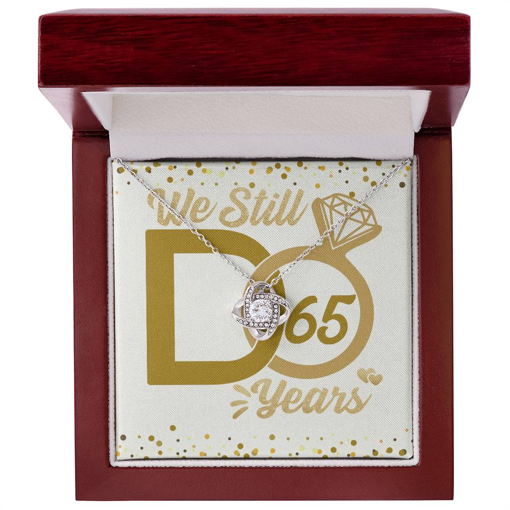 We Still Do 65 Years - Anniversary Necklace for Couple – Endless Love – 60th Wedding Anniversary