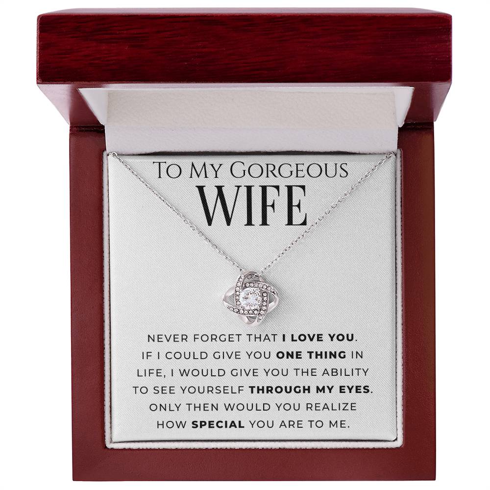 "To My Gorgeous Wife" - Love Knot Necklace - How Special You Are To Me