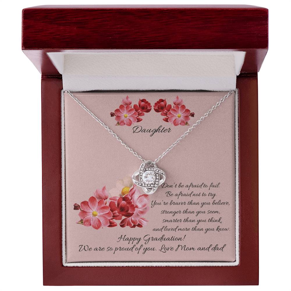 "A Graduation Gift - Love Knot Necklace" -"Don't Be Afraid to Fail"