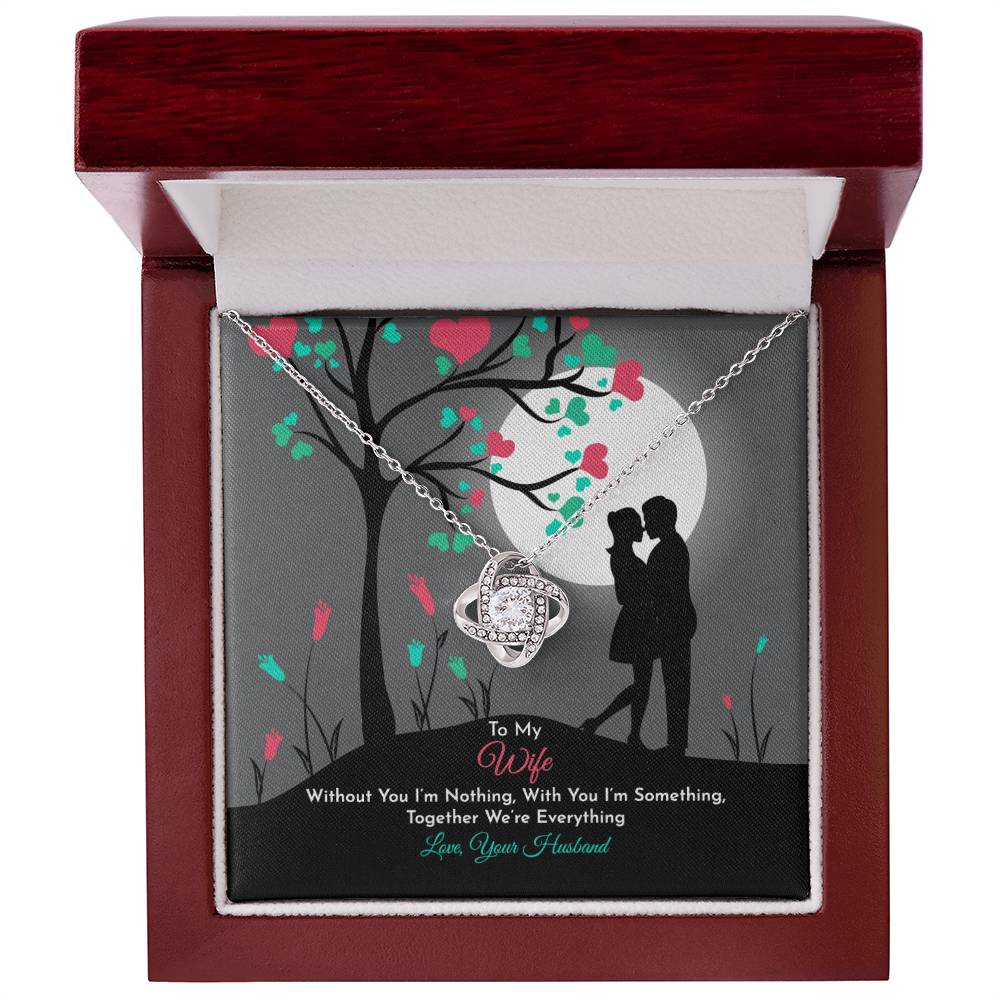 To My Wife "Together We Are Everything" Love Knot Necklace - Great Gifts for Birthday, Valentine's Day and Christmas for Wife