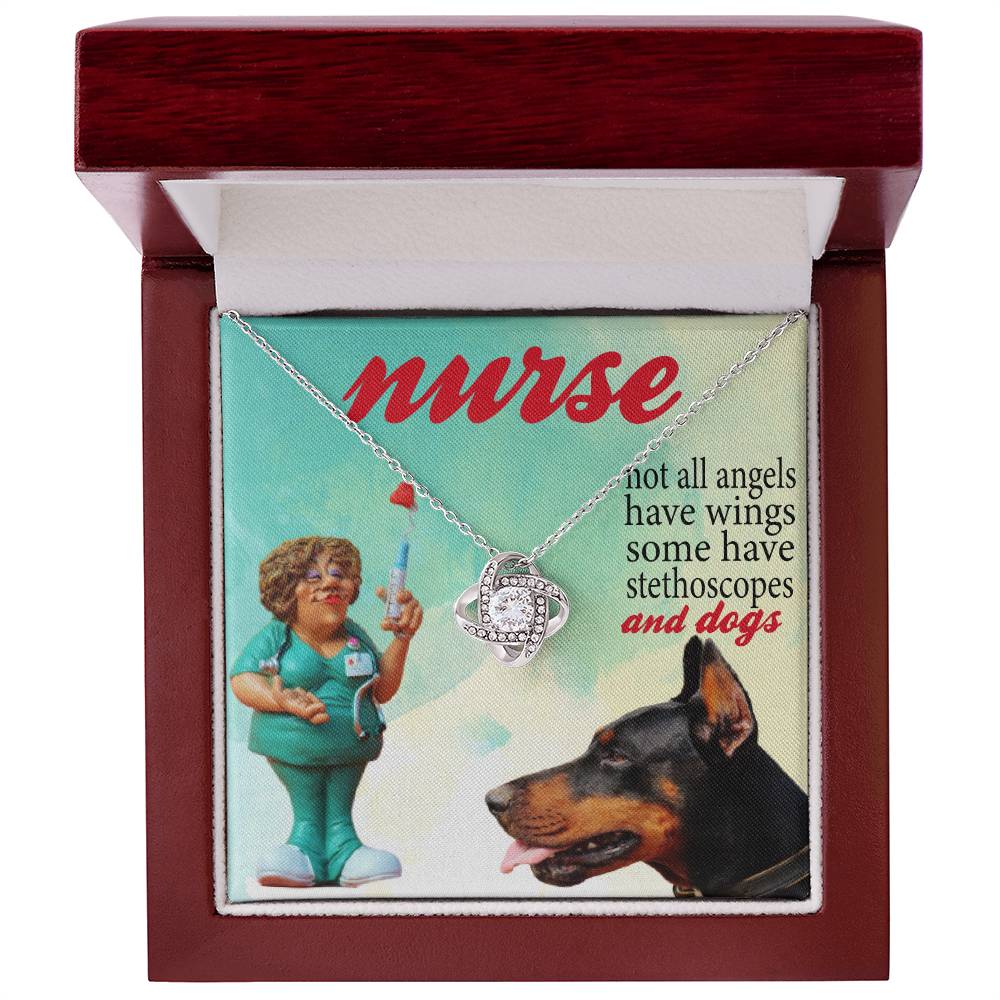 Dog Lover Nurse Love Knot Necklace, Dog Nurse, Dog Lover Necklace, Not All Angel Have Wings Some Have Stethoscope & Dogs Nurse Dog Mom