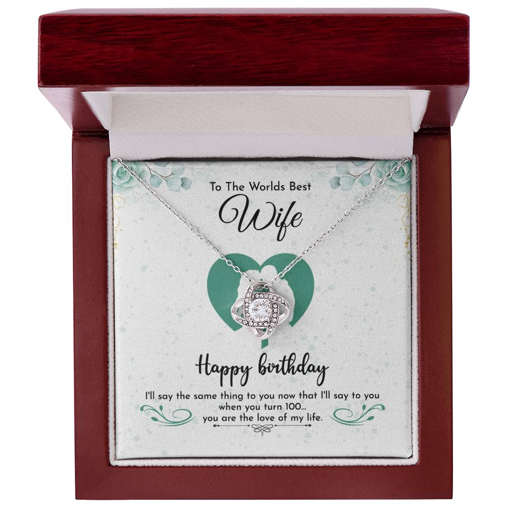 To The World's Best Wife Happy Birthday ☆ Wife Birthday gift from Husband ☆ Gift for wife From Husband ☆ Valentine Gift For Wife ☆ Anniversary Gift For Wife ☆ Couple Gift ideas ☆ Love Knot Necklace
