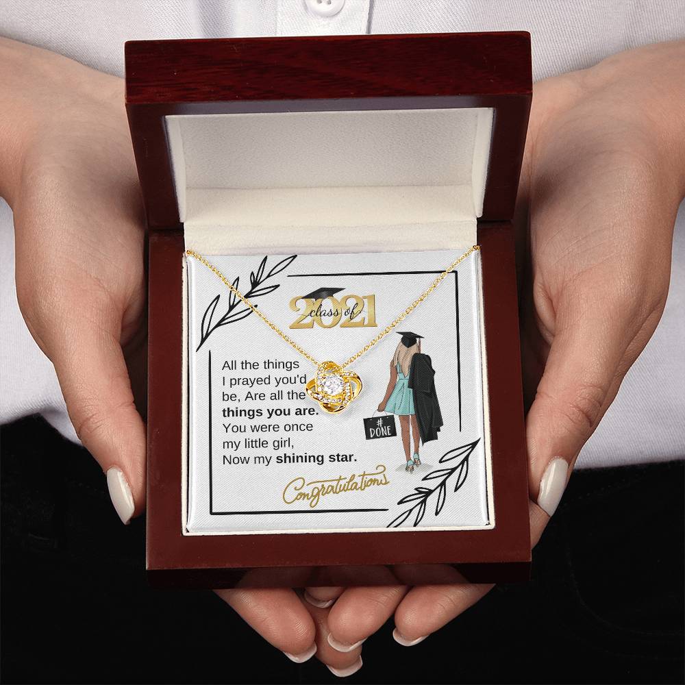 " a Graduation Gift for Her - "My Shining Star" Quote Class 2021- Love Knot Necklace -  Gift To Graduation Day