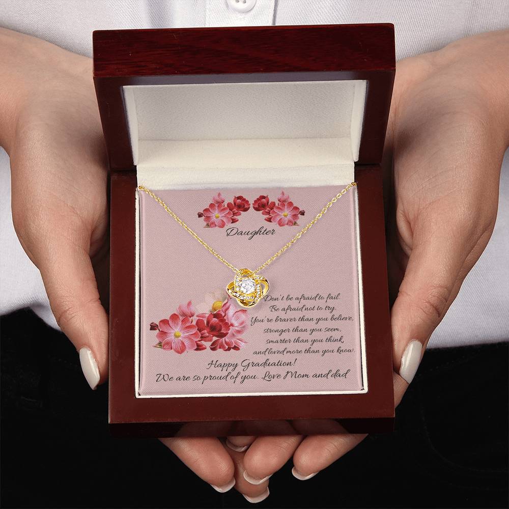 "A Graduation Gift - Love Knot Necklace" -"Don't Be Afraid to Fail"