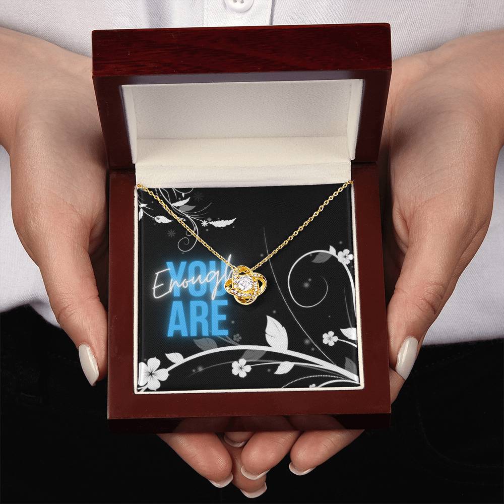 You Are Enough - Gift For Friend - Cherished Moments On Your Birthday