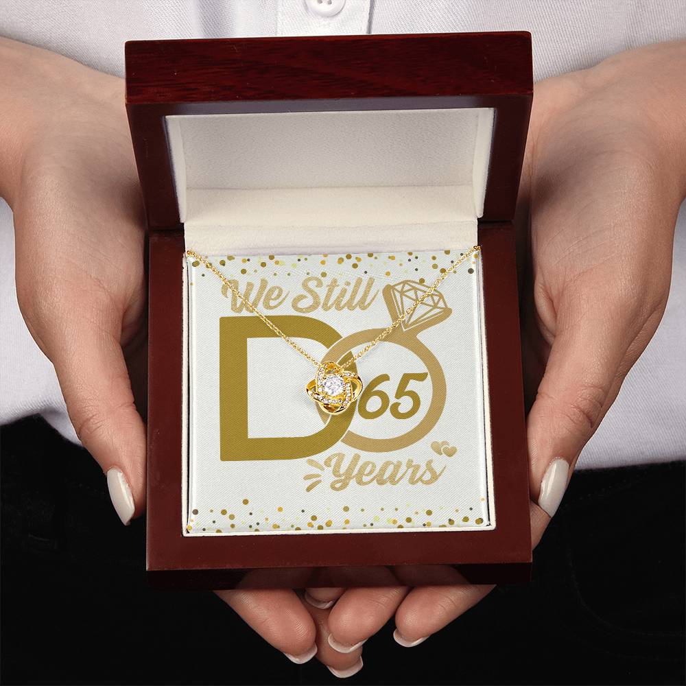 We Still Do 65 Years - Anniversary Necklace for Couple – Endless Love – 60th Wedding Anniversary